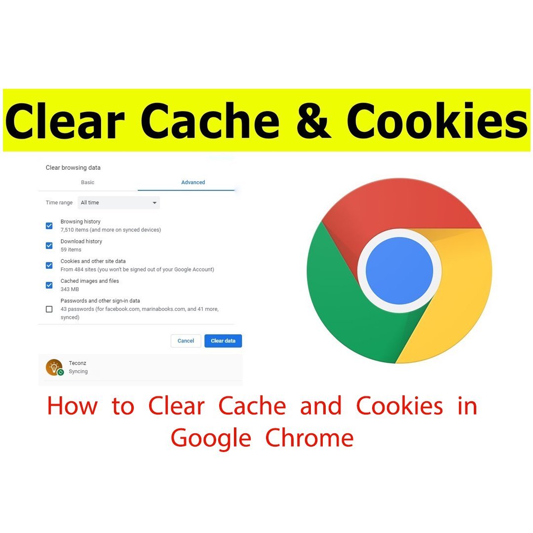 How to Clear Cache and Cookies in Google Chrome