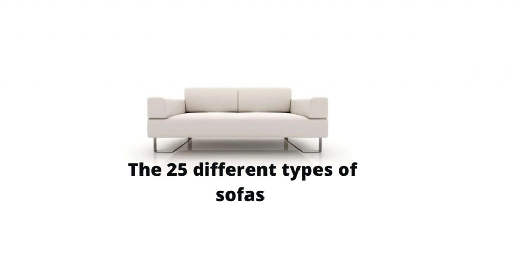 The 25 different types of sofas