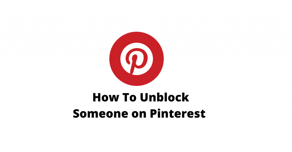 How To Unblock Someone on Pinterest