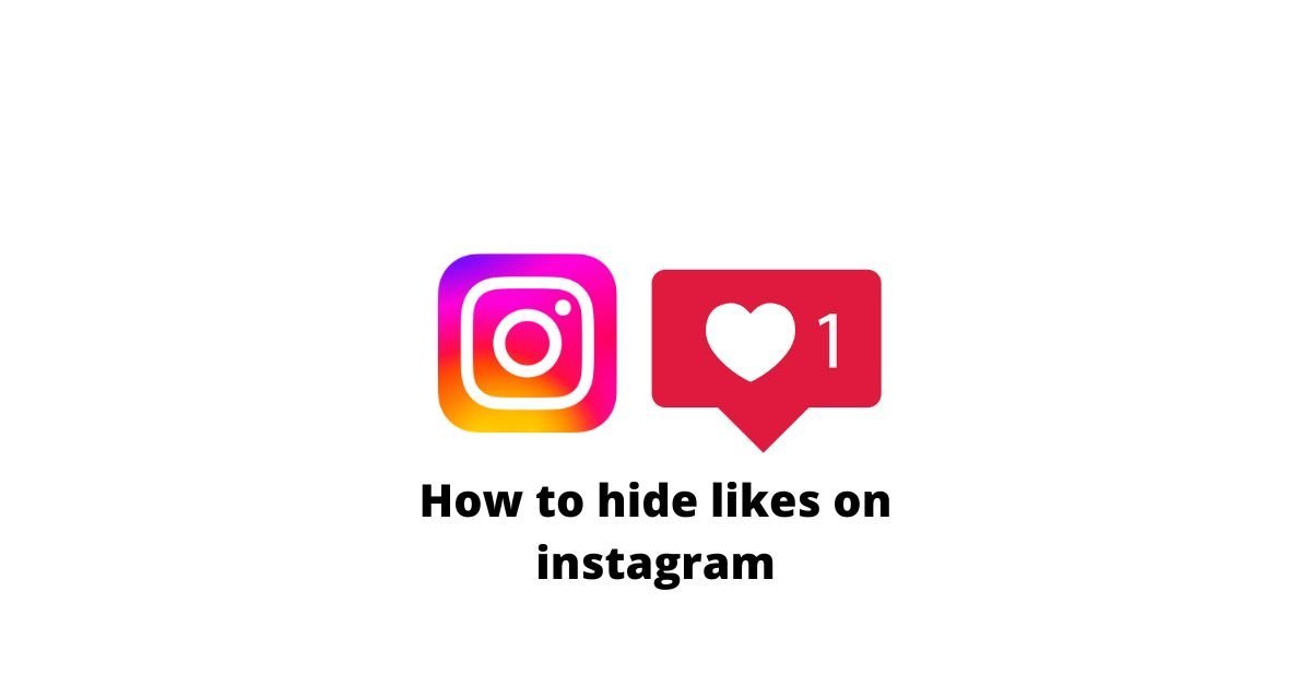 How to hide likes on instagram